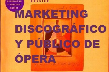 MARKETING DISCOGRÁFICO Y PÚBLICO DE ÓPERA